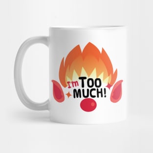 I'm Too Much! Heat Miser Mug